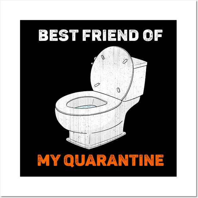 Funny Quarantine Quotes Toilet Wall Art by AllWellia